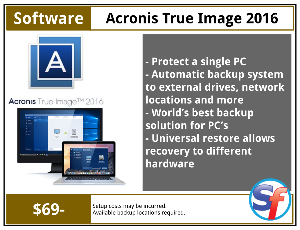 SF Product - Software - Acronis True Image 2016 1PC - $69
