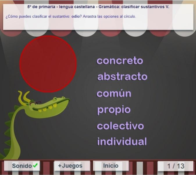 http://www.mundoprimaria.com/juegos/lenguaje/gramatica/5-primaria/259-juego-clasificar-sustantivos/index.php
