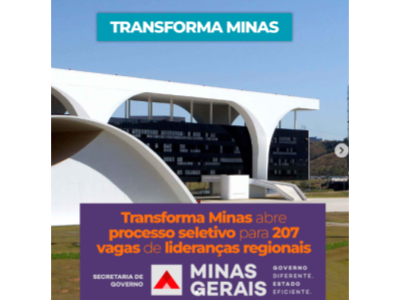 Transforma Minas abre seleção para 207 vagas de lideranças regionais