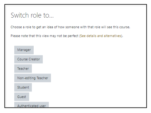 Screen capture of Moodle course switch role to page showing alternative role options