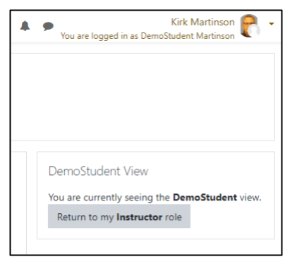 Screen capture of Moodle showing DemoStudent block with Return to my Instructor role button and You are logged in as DemoStudent... under profile name.