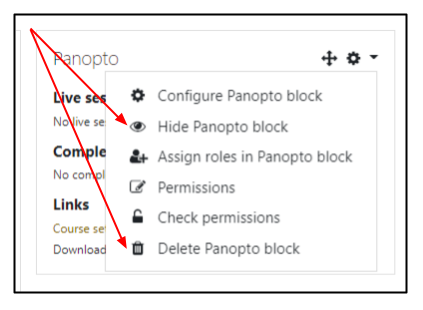 Screen capture of Moodle Panopto block with drop-down menu and arrows highlighting the Hide and Delete menu items