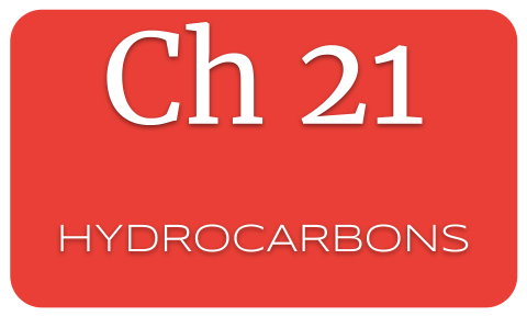 Ch 21 - Hydrocarbons
