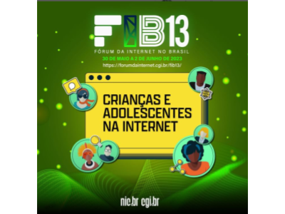Fórum da Internet no Brasil 13