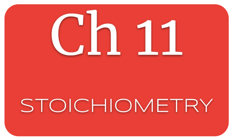 Ch 11 - Stoichiometry