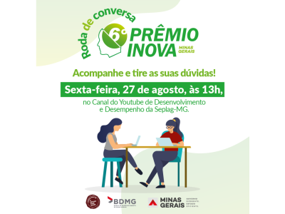 Roda de conversa - 6º Prêmio Inova Minas Gerais
