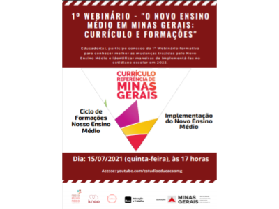 O Novo Ensino Médio em Minas Gerais: Currículo Referência e Formações