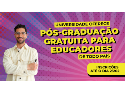 Universidade oferece pós-graduação gratuita para educadores de todo país