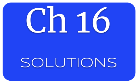 Ch 16 - Solutions