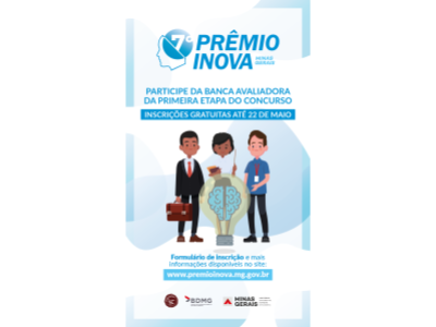 7º Prêmio Inova MG abre inscrição para Banca Avaliadora