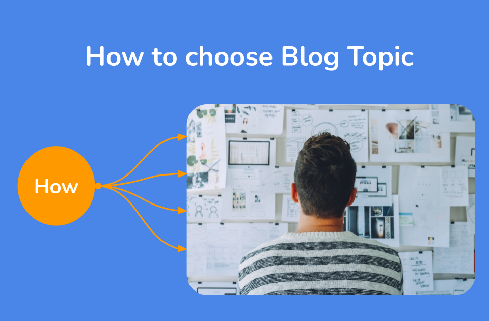 How to Choose Blog Topic