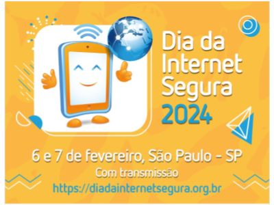 Dia da Internet Segura 2024: Unidos para uma Internet mais positiva!