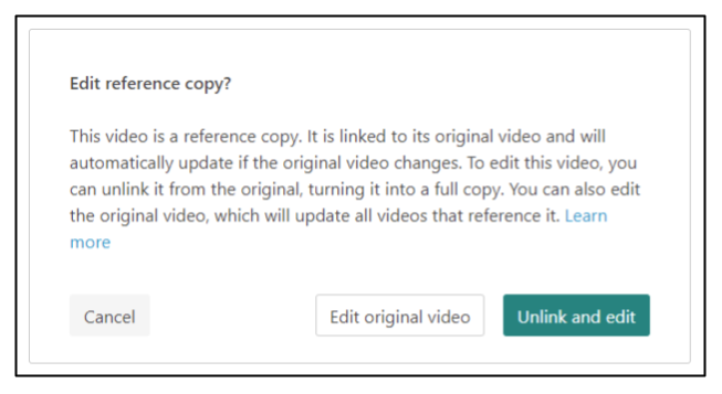 Screen capture of Panopto video editing message warning of changes to all copies of video.