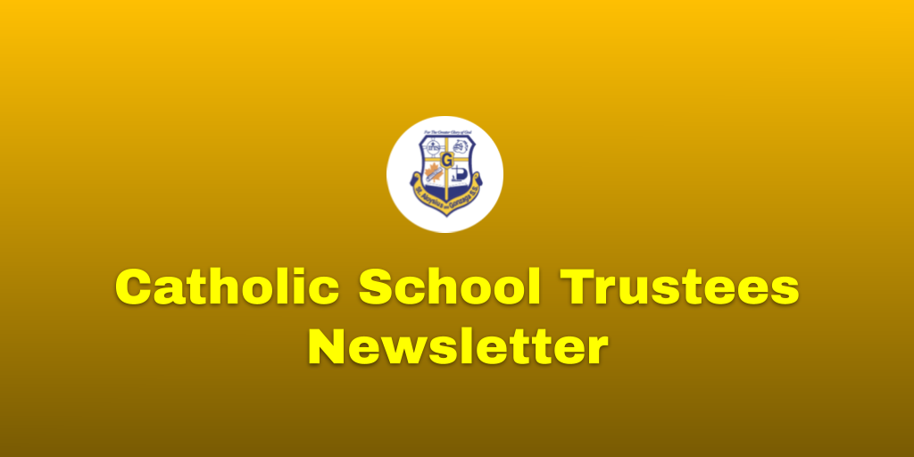 Catholic School Trustees Newsletters